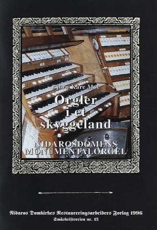 Orgler i et skyggeland
