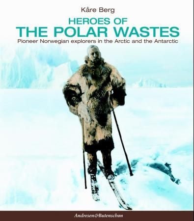 Heroes of the polar wastes