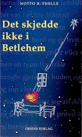 Det skjedde ikke i Betlehem