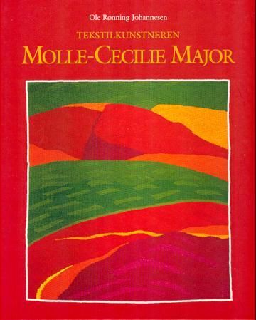 Tekstilkunstneren Molle-Cecilie Major