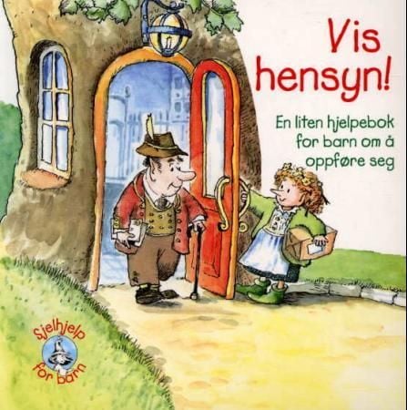 Vis hensyn!