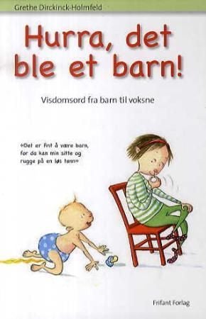 Hurra, det ble et barn!
