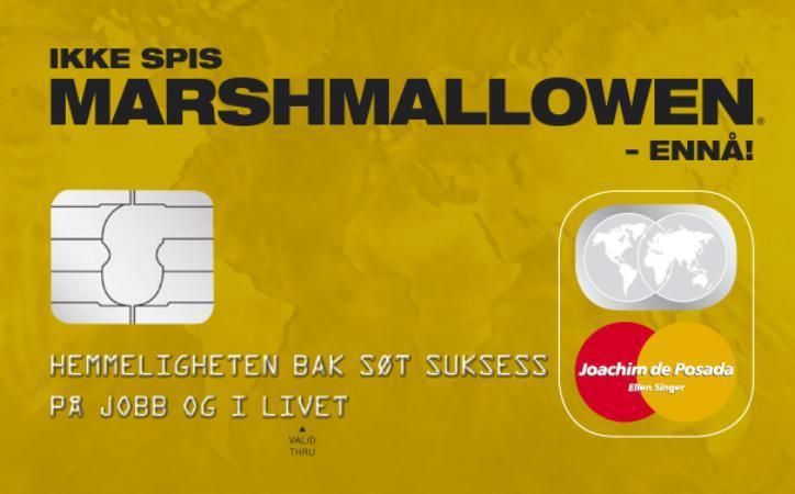 Ikke spis marshmallowen - ennå!