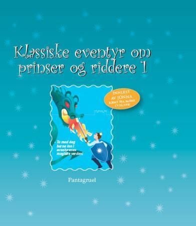 Klassiske eventyr om prinser og riddere