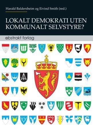 Lokalt demokrati uten kommunalt selvstyre?