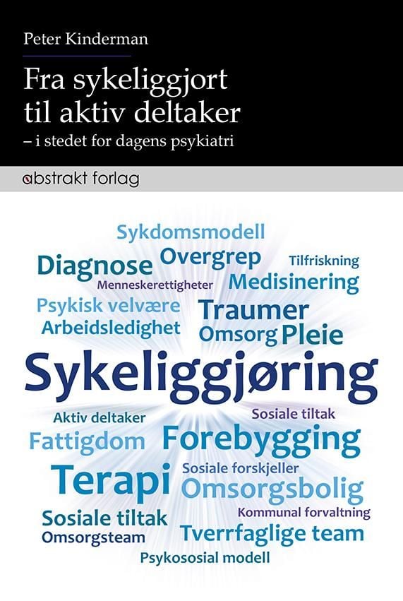 Fra sykeliggjort til aktiv deltaker