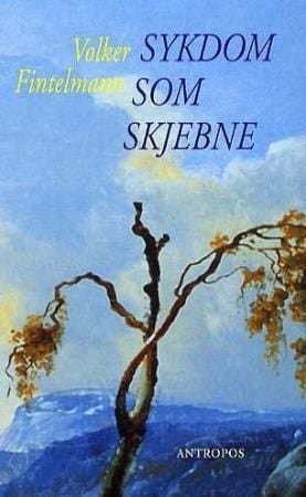 Sykdom som skjebne