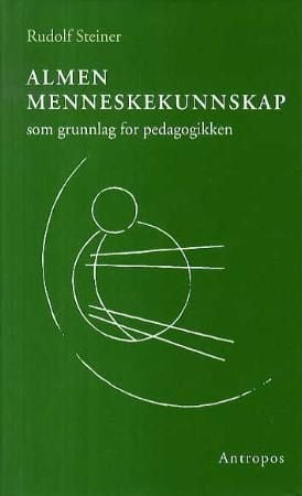 Almen menneskekunnskap som grunnlag for pedagogikken