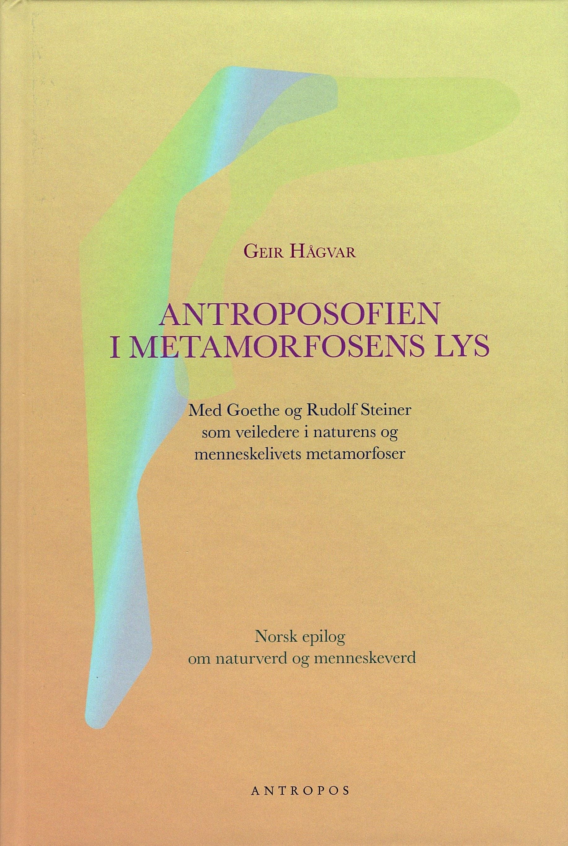 Antroposofien i metamorfosens lys