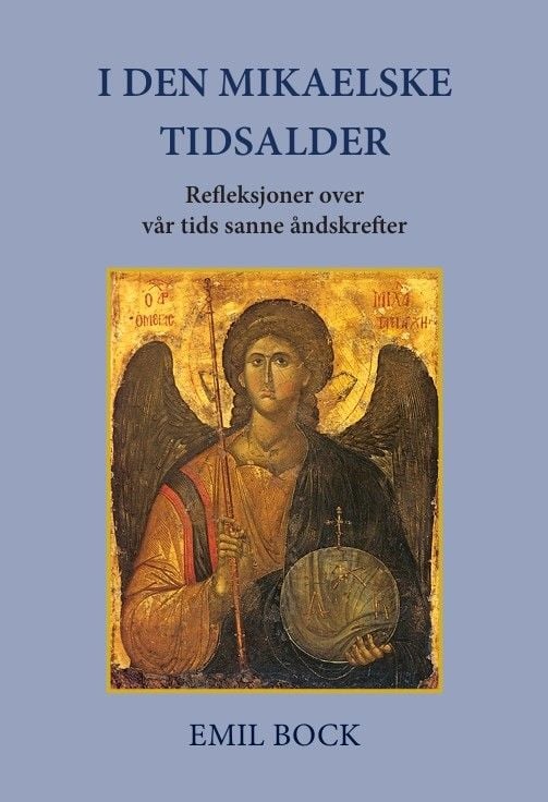 I den mikaelske tidsalder