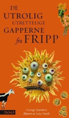 De utrolig utrettelige gappere fra Fripp