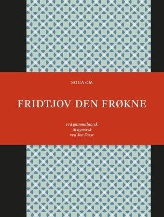 Soga om Fridtjov den frøkne