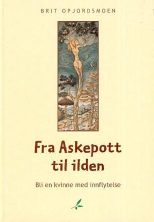 Fra Askepott til ilden
