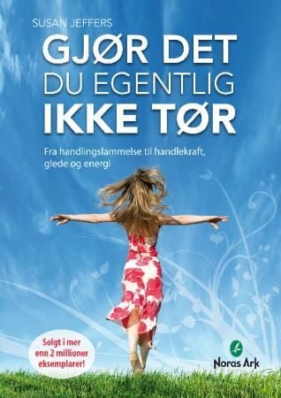Gjør det du egentlig ikke tør