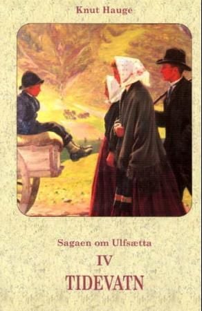 Sagaen om Ulfsætta. Bd. IV
