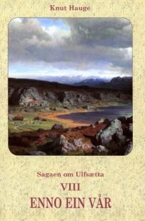 Sagaen om Ulfsætta. Bd. VIII