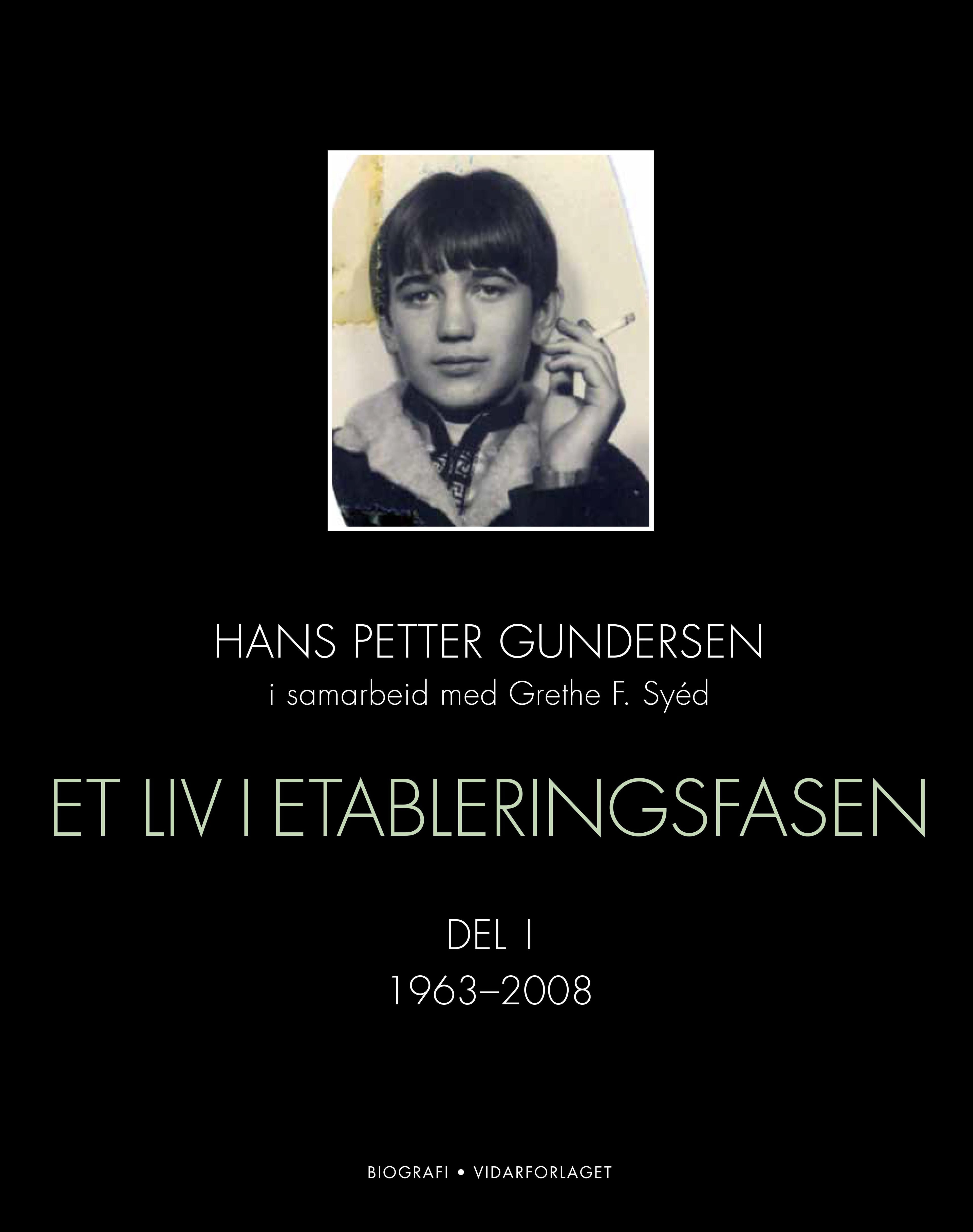 Et liv i etableringsfasen