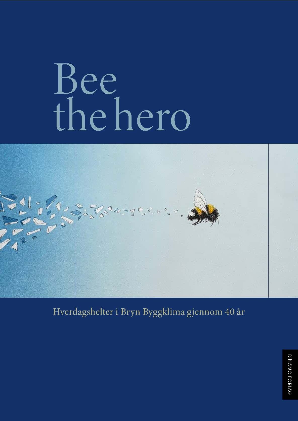 Bee the hero