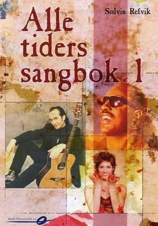 Alle tiders sangbok 1