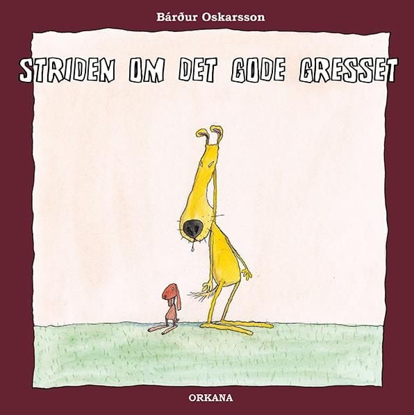Striden om det gode gresset