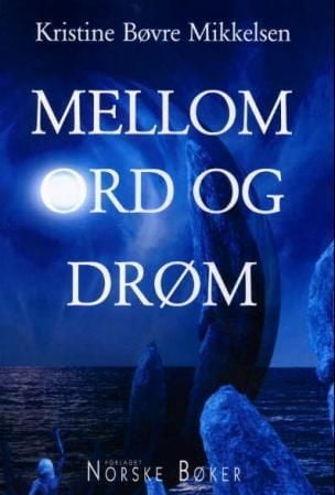 Mellom ord og drøm