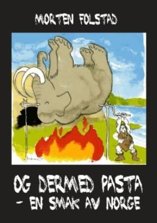 Og dermed pasta