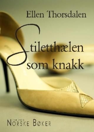 Stiletthælen som knakk