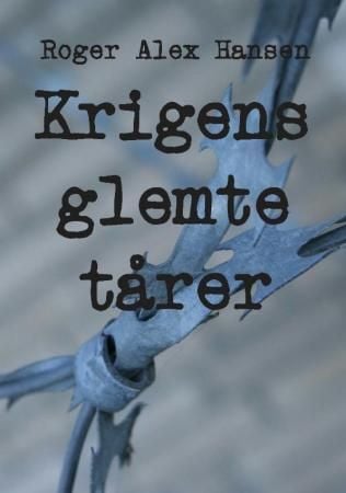 Krigens glemte tårer