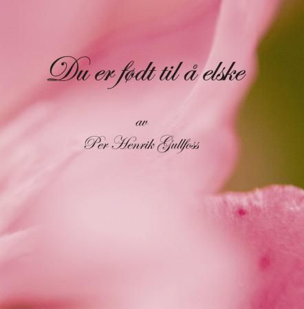 Du er født til å elske