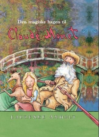 Den magiske hagen til Claude Monet