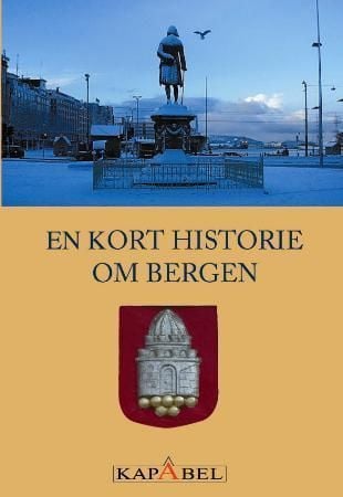 En kort historie om Bergen