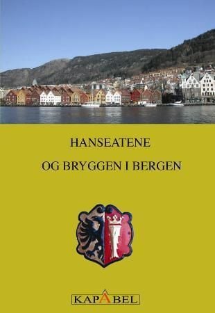 Hanseatene og Bryggen i Bergen