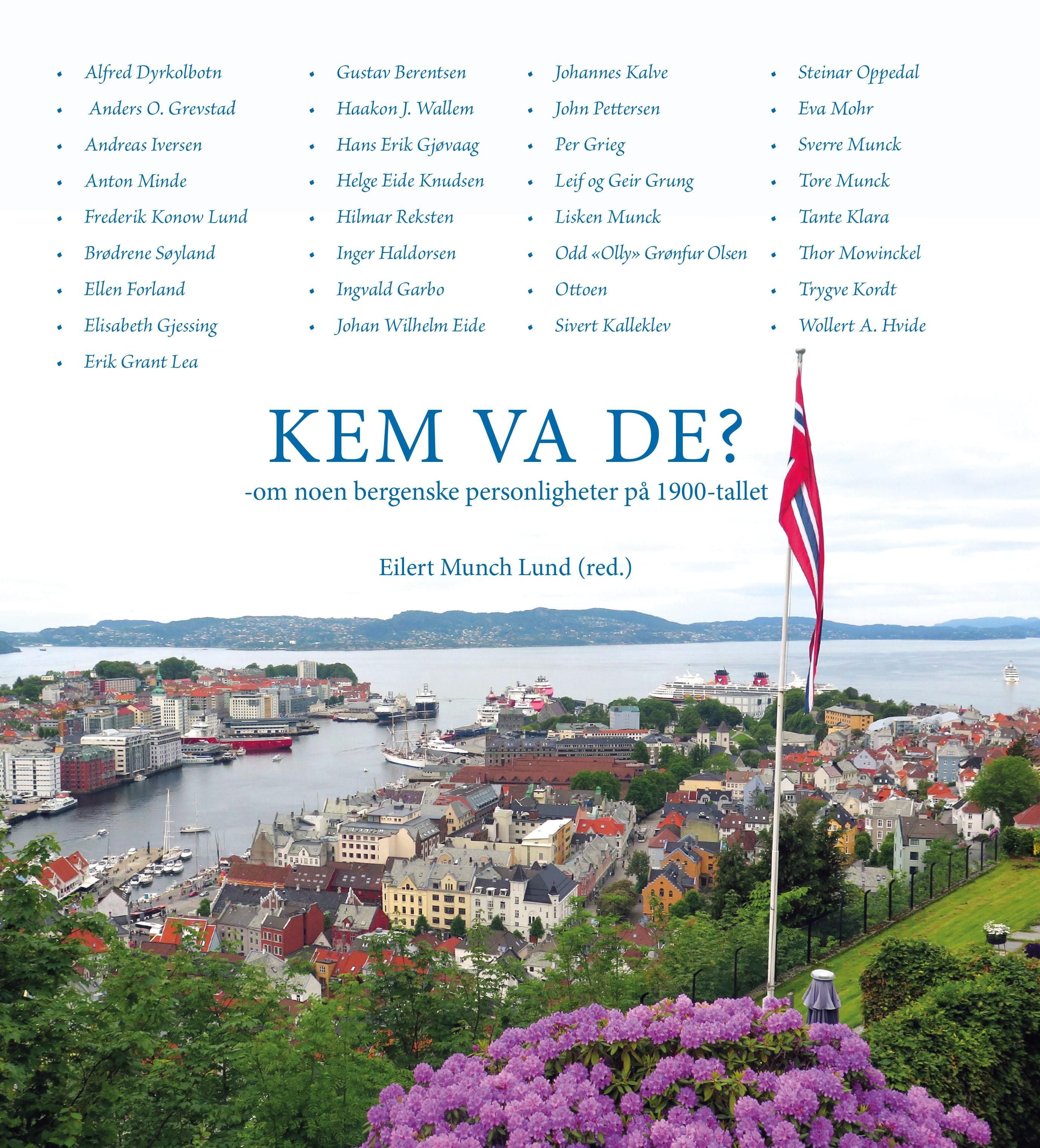 Kem va de?