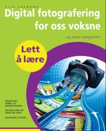 Digitalfotografering for oss voksne