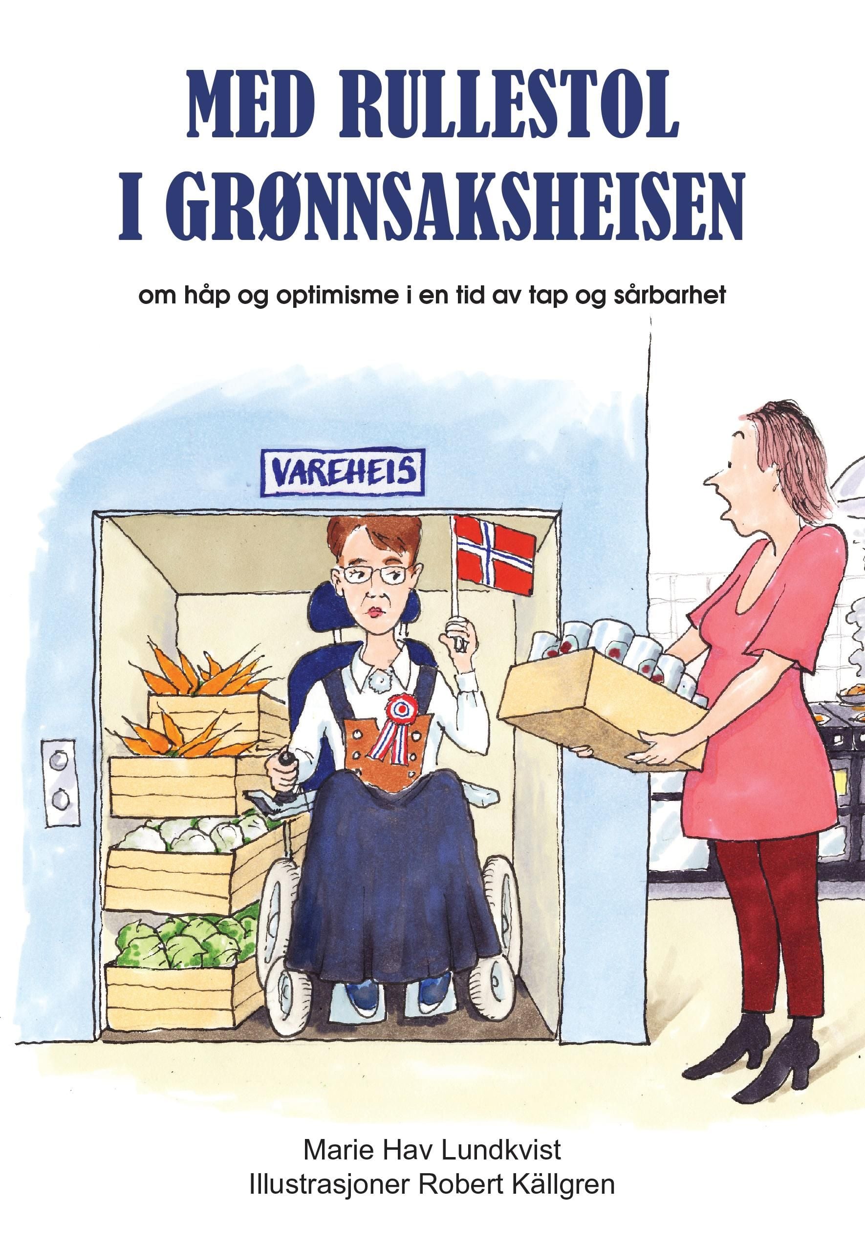 Med rullestol i grønnsaksheisen