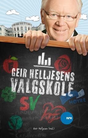 Geir Helljesens valgskole