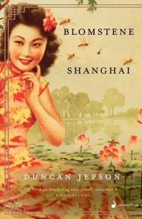 Blomstene i Shanghai. Leseeksemplar til bokhandel