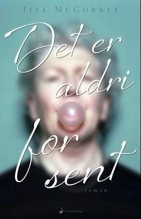Det er aldri for sent