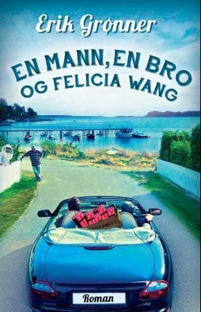 En mann, en bro og Felicia Wang. Leseeksemplar til bokhandel