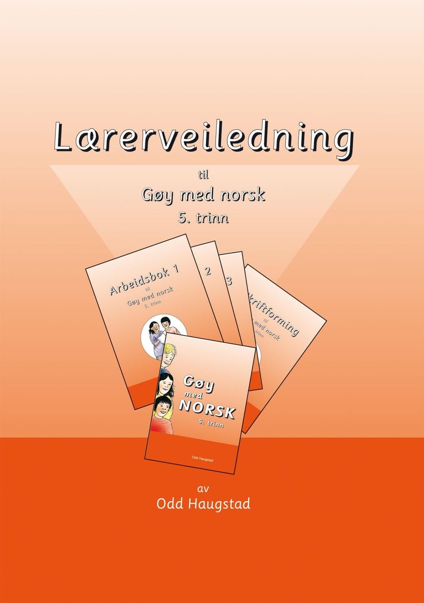 Lærerveiledning til leseverket Gøy med norsk for 5. trinn