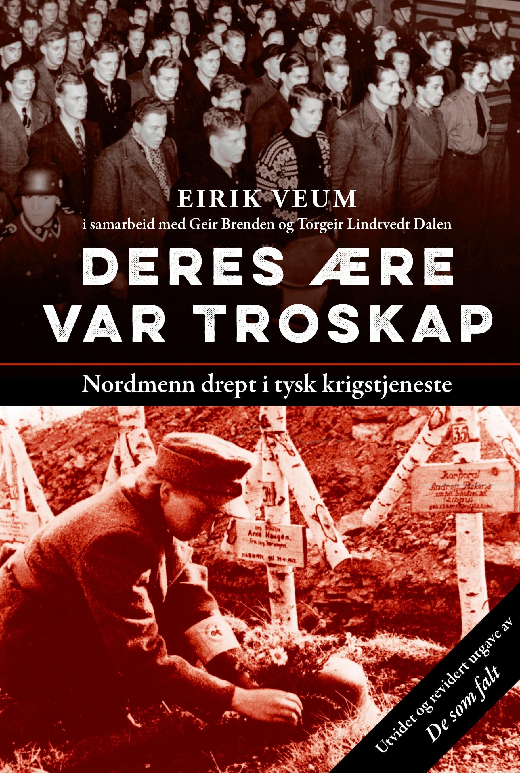 Deres ære var troskap