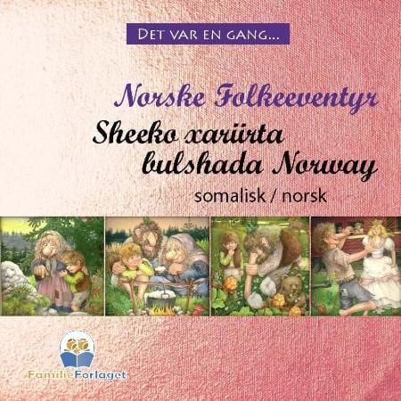 Sheeko xariirta bulshada Norway = Norske folkeeventyr