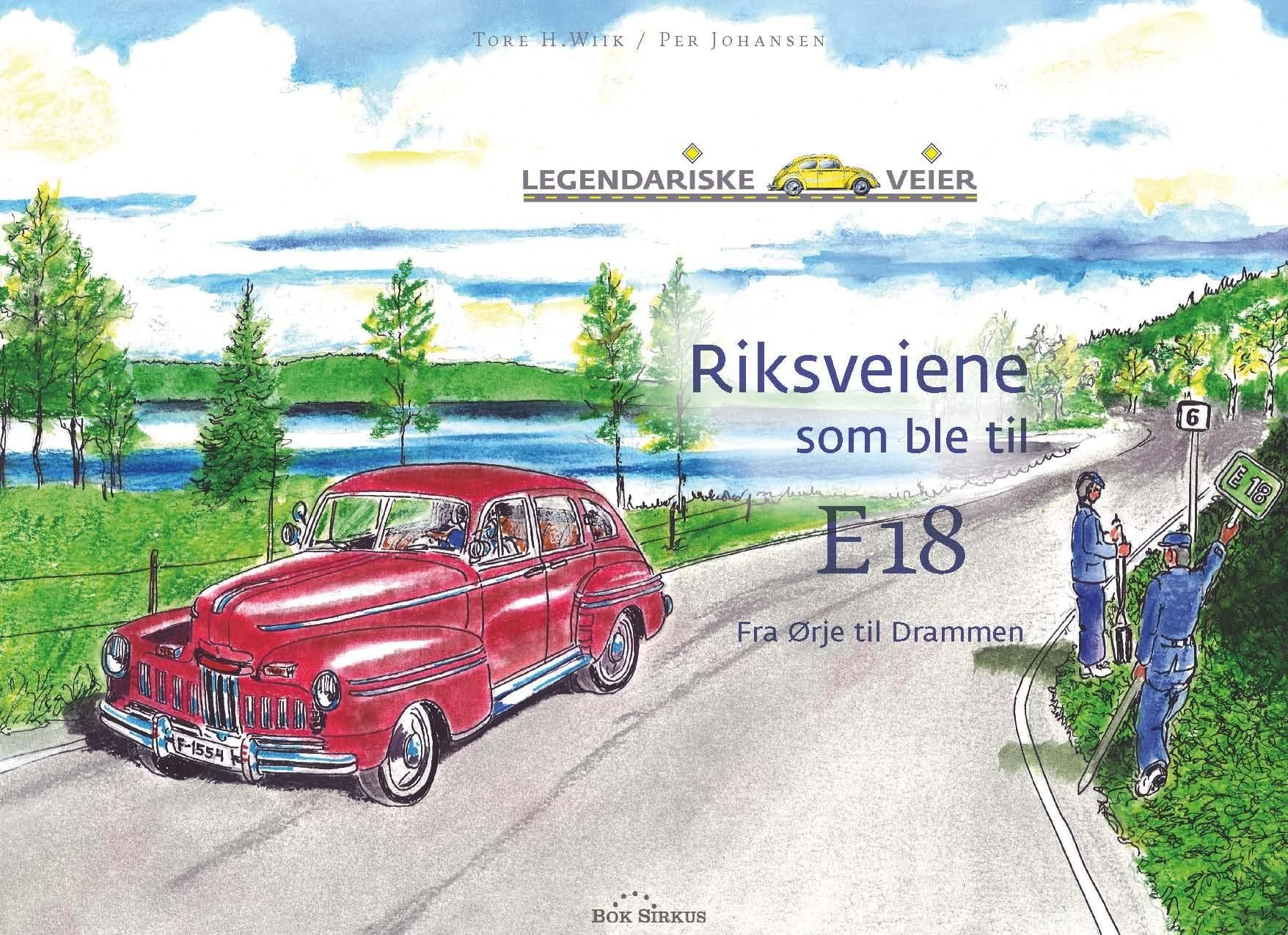 Riksveiene som ble til E18