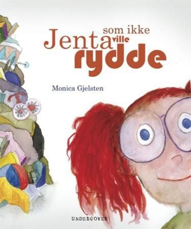 Jenta som ikke ville rydde