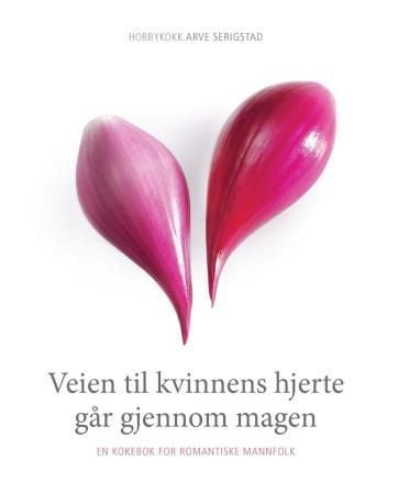 Veien til kvinnens hjerte går gjennom magen