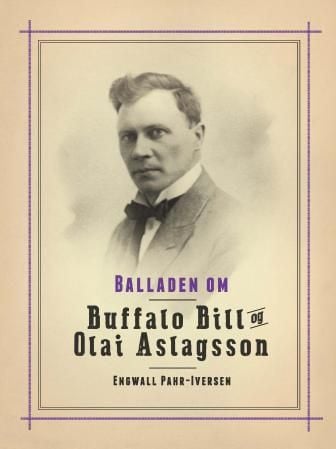 Balladen om Buffalo Bill og Olai Aslagsson