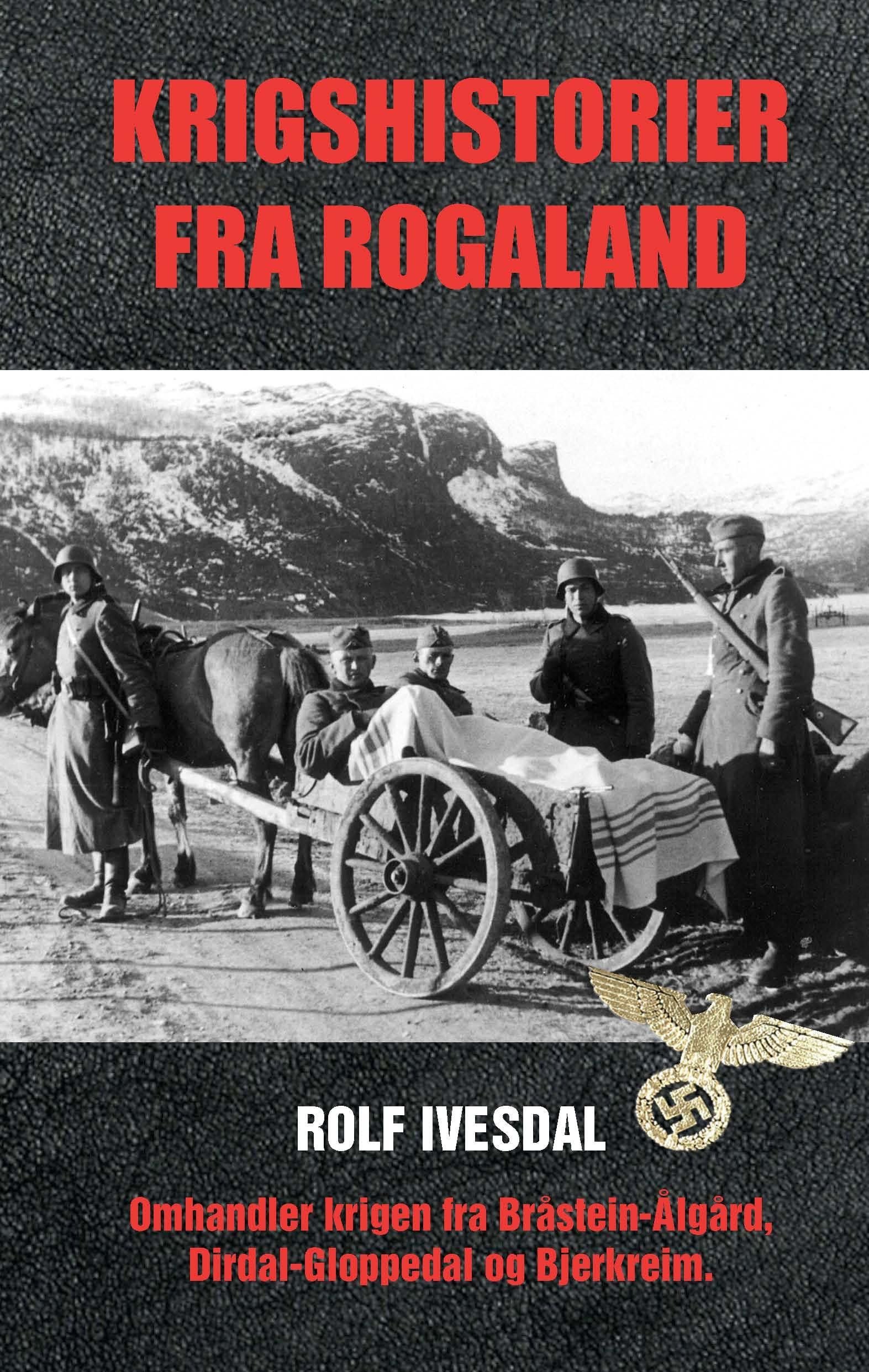 Krigshistorier fra Rogaland