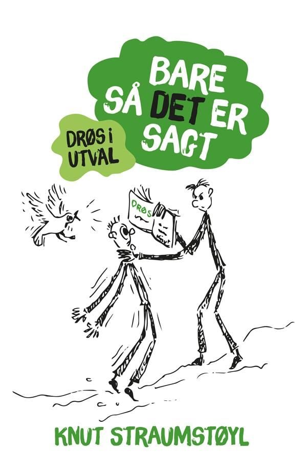 Bare så det er sagt