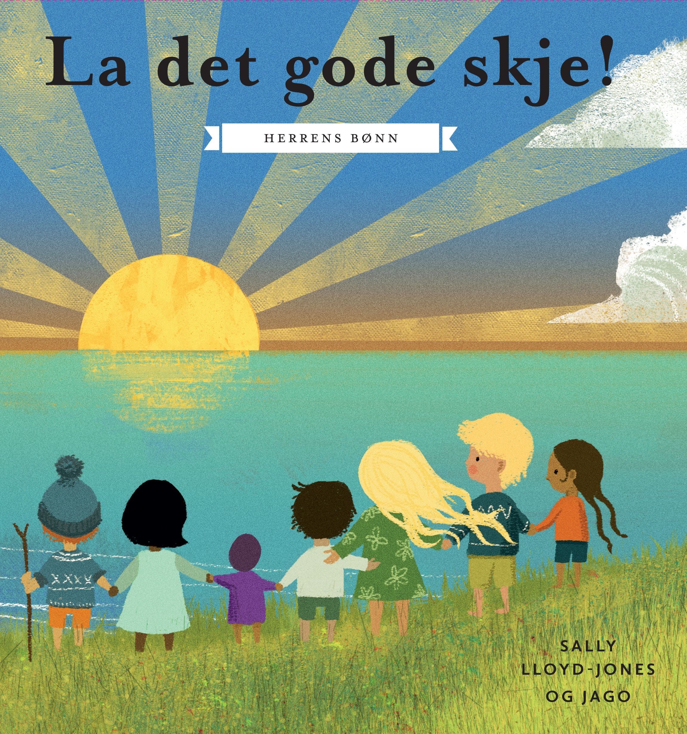 La det gode skje