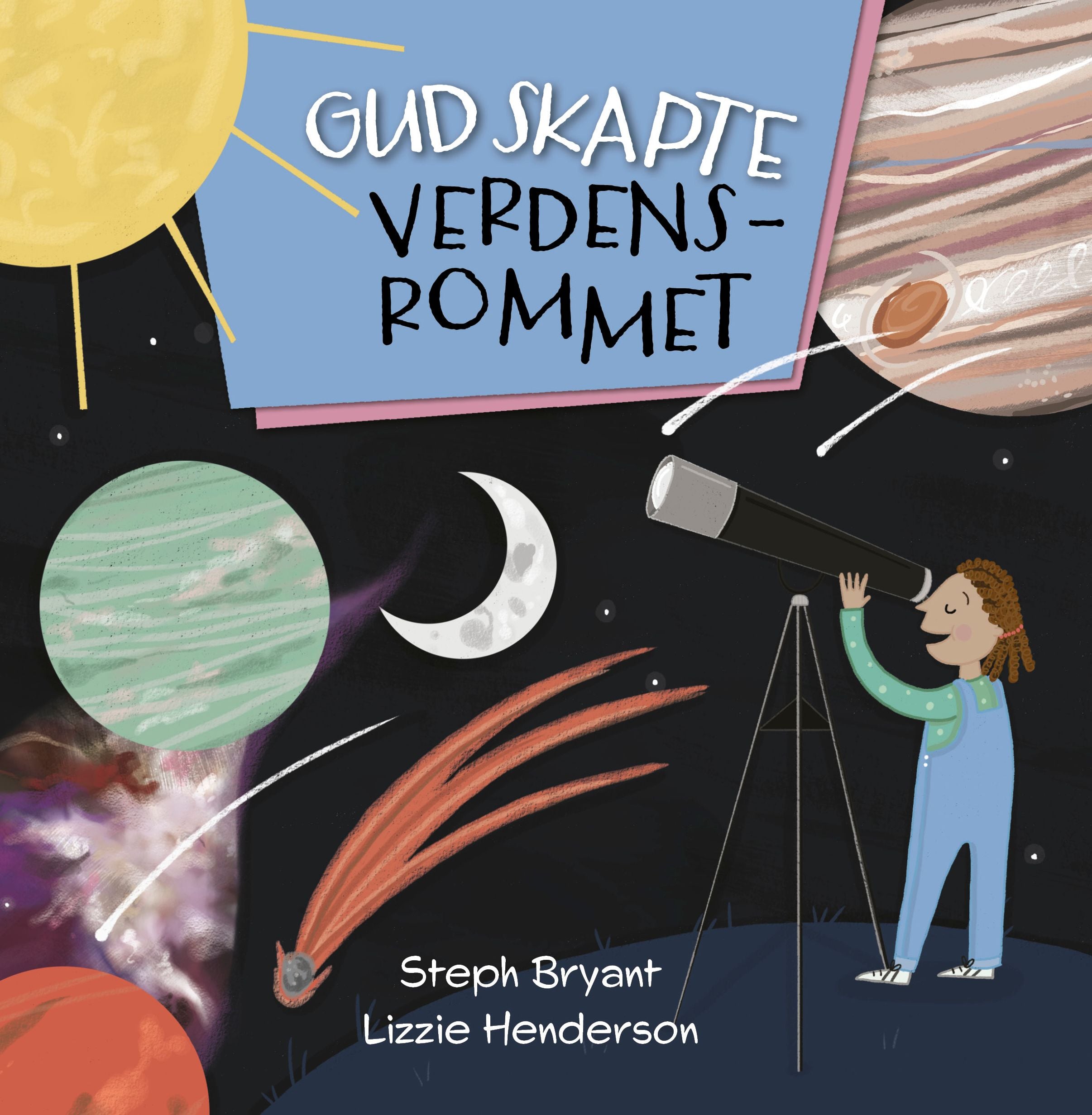 Gud skapte verdensrommet